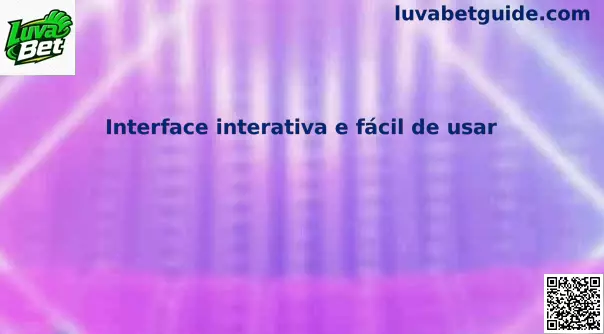 Interface interativa Luva Bet UX