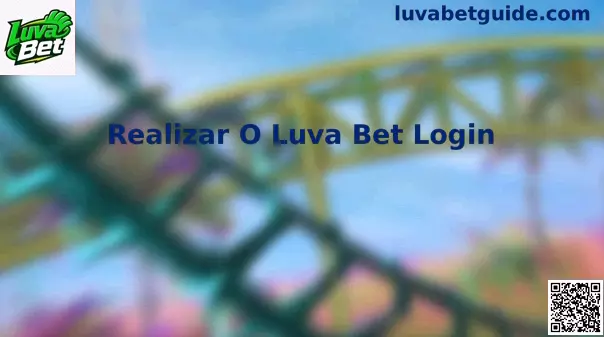 Interface de Realizar O Luva Bet Login no Brasil
