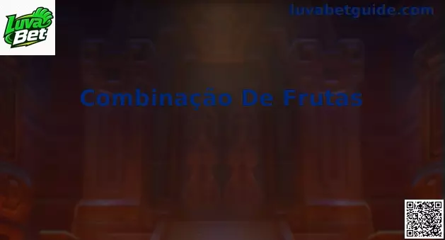 Combinação De Frutas na Luva Bet